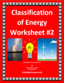 Regular and Modified Classification of Energy Worksheet Set #2