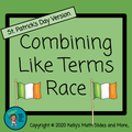 St. Patrick's Day - Combining Like Terms Race