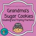 Fractions - Doubling and Tripling - Grandma's Sugar Cookies