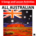 'ALL AUSTRALIAN' ~ 5 Curriculum-Aligned Song MP3 Package Bundle (Plus Bonus)