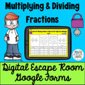 Multiplying and Dividing Fractions - Distance Learning Escape Room Google Forms!
