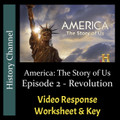 America The Story of Us - Episode 02: Revolution Response Worksheet and Key (Editable)