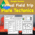 Plate Tectonics Virtual Field Trip - Google Classroom Digital Version - Geology and Earth Sciences