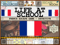 Life at School French Escape Room 