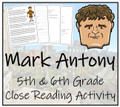 Mark Antony Close Reading Activity | 5th Grade & 6th Grade