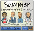 Summer Comprehension Catch Up | Close Reading Book | 5th Grade & 6th Grade