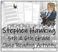 Stephen Hawking Close Reading Activity | 5th Grade & 6th Grade