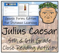 Julius Caesar Close Reading Activity Digital & Print | 5th Grade & 6th Grade