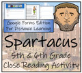 Spartacus Close Reading Activity Digital & Print | 5th Grade & 6th Grade