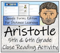 Aristotle Close Reading Activity Digital & Print | 5th Grade & 6th Grade