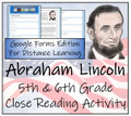 Abraham Lincoln Close Reading Activity Digital & Print | 5th Grade & 6th Grade