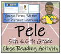 Pele Close Reading Activity Digital & Print | 5th Grade & 6th Grade