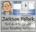 Jackson Pollock Close Reading Activity Digital & Print | 3rd & 4th Grade