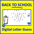 Back to School Digital Letter Guess