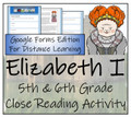 Queen Elizabeth I Close Reading Activity Digital & Print | 5th Grade & 6th Grade