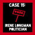 Case 15 First Woman in QLD Parliament Irene Longman