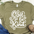 "Cool to be Kind" Crew Neck T-Shirt