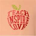 "Teach Inspire Love"