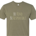 "Be Kind. Be Responsible."