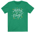 "Merry and Bright" Crew Neck T-Shirt