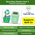 Recycling Plastic Part 3 Informational Text Reading Passage and Activities