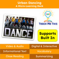 Urban Dancing Informational Text Reading Passage and Activities