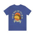 "Feed me tacos and call me pretty" Crew Neck T-shirt