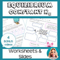 The Equilibrium Constant Worksheet with Answers and Slides