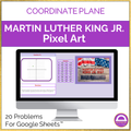 Martin Luther King Jr Math Coordinate Plane Pixel Art Activity