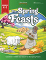 The Spring Feasts Bible Curriculum for Grades for K-2