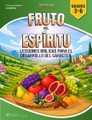 Currículo | Estudios bíblicos sobre el Fruto del Espíritu (grados 3-6)