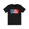 "Life Liberty and the Pursuit of Awesome!" Crew Neck T-shirt