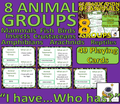 Classification of Animals: Taxonomic Groups - "I have... Who has?"