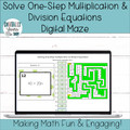 Solve One Step Multiplication and Division Equations Digital Maze