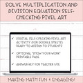 Solve One Step Multiplication and Division Equations of Rational Numbers Digital Mystery Picture Activity