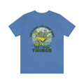 "That's what I do I grow stuff and I know things" Crew Neck T-shirt