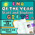 End of the Year Gifts for Students and Teachers