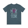 "You are More than a Test Score" Crew Neck T-shirt