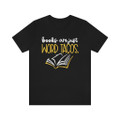 "Books are just WORD TACOS" Crew Neck T-shirt