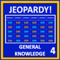 General Knowledge Jeopardy: Set 4