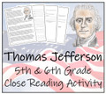 Thomas Jefferson Close Reading Activity | 5th Grade & 6th Grade