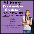 8th Grade US History American Revolution TEKS Project