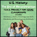 8th Grade American History TEKS Project: The Reconstruction Era