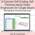 10 Question Self-Grading Self-Checking Laptop Sticker Progression Template for Google Sheets