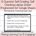 10 Question Self-Grading Self-Checking Laptop Sticker Progression Template for Google Sheets