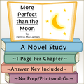 More Perfect than the Moon Novel Study