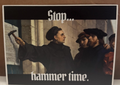 "Stop, Hammer Time" Premium Die Cut Sticker