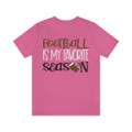 "Football is My Favorite Season" T-Shirt