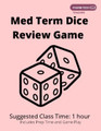 Medical Terminology Dice Review Game