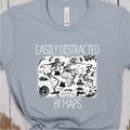 "Easily Distracted by Maps" T-Shirt